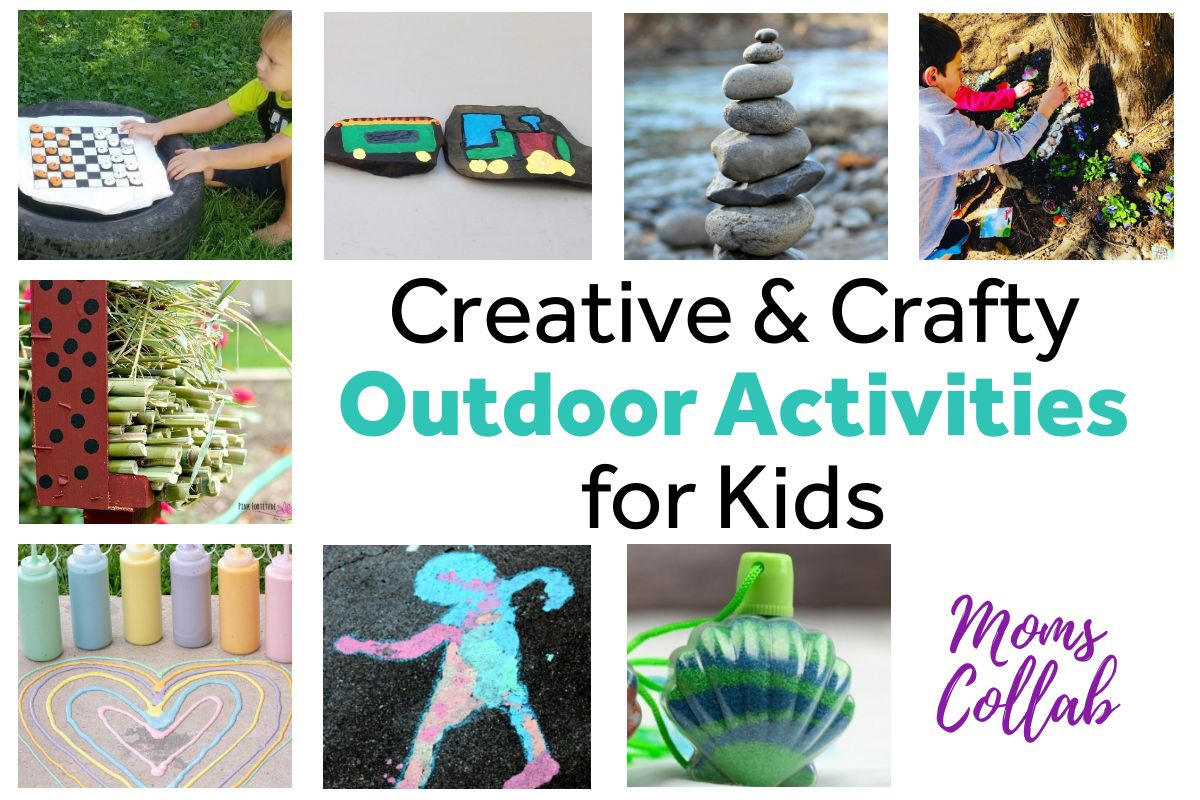 Crafty and Creative Outdoor Activities for Kids