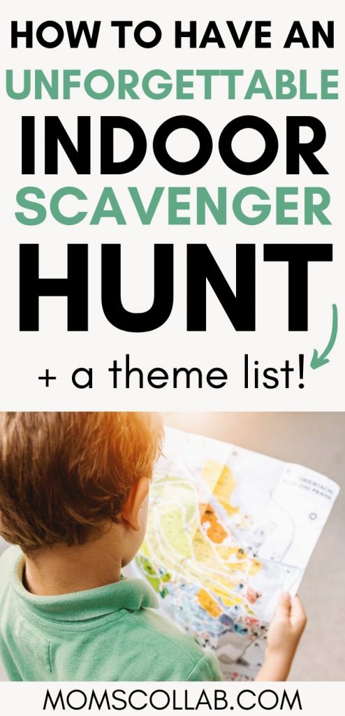 How to Have an Unforget able Scavenger Hunt Indoor