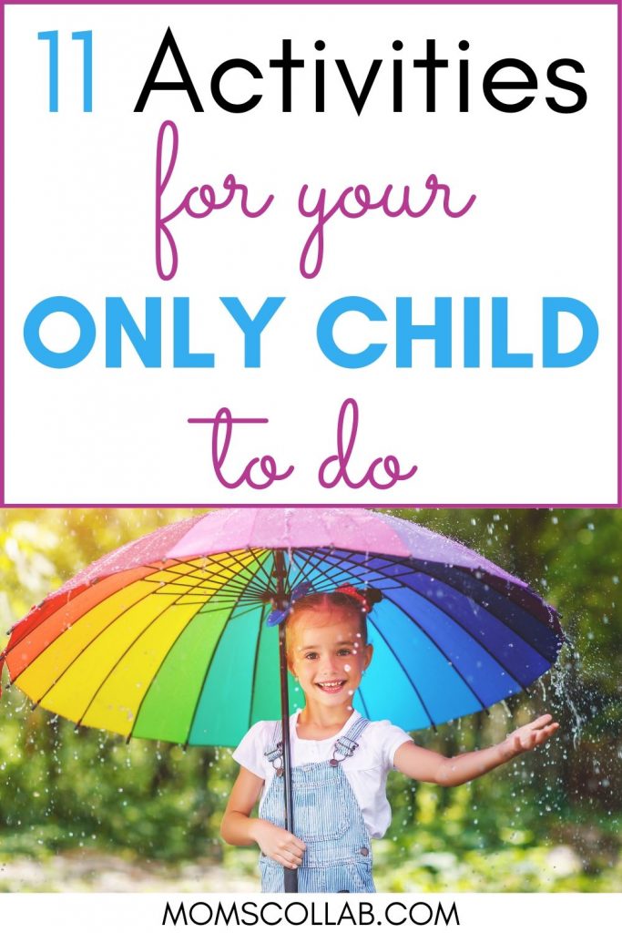 Activities for Your Only Child
