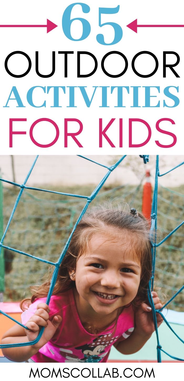 65 Outdoor Activities for Kids